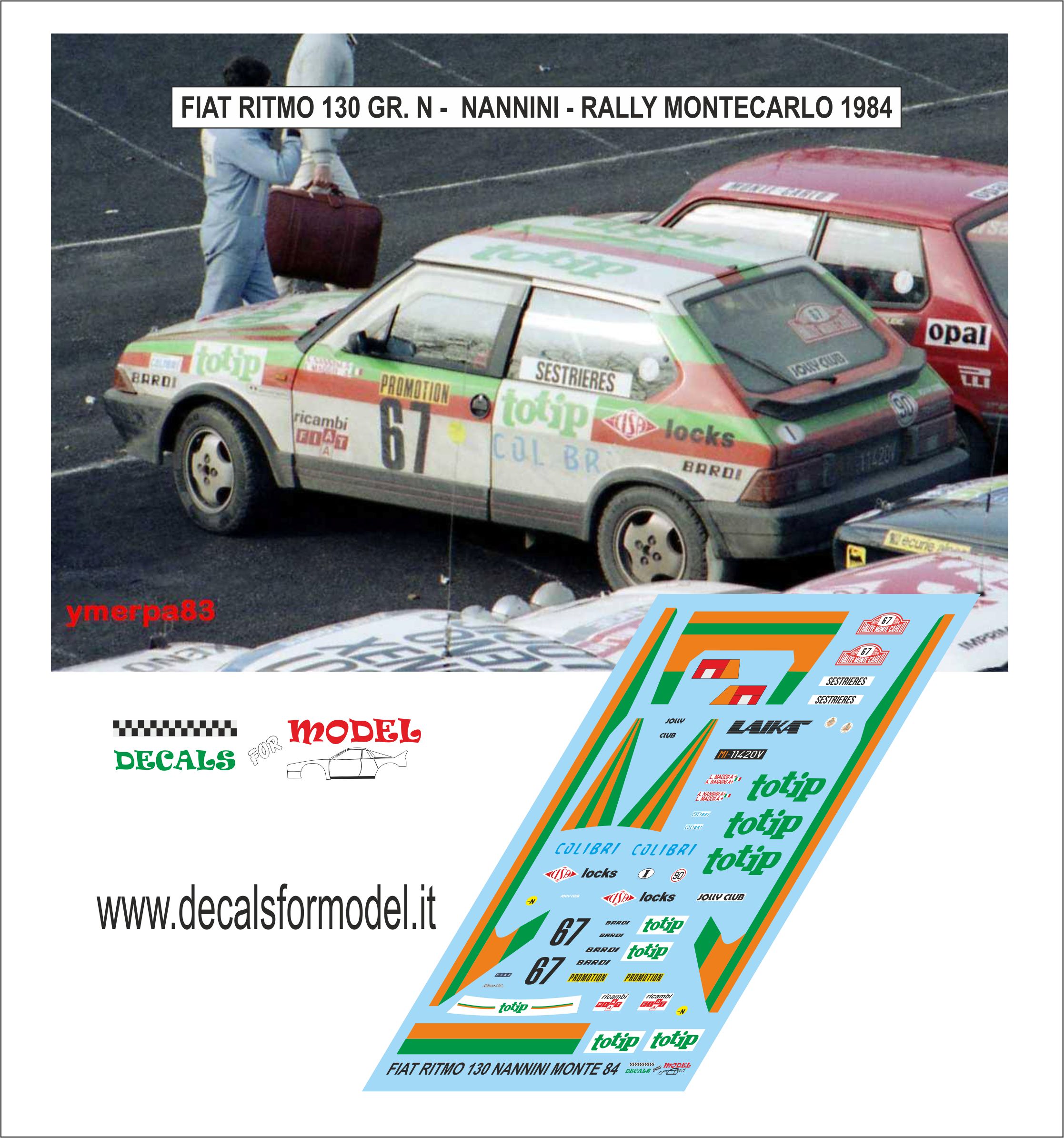 DECAL FIAT RITMO 130 - TOTIP - NANNINI - RALLY MONTECARLO 1984