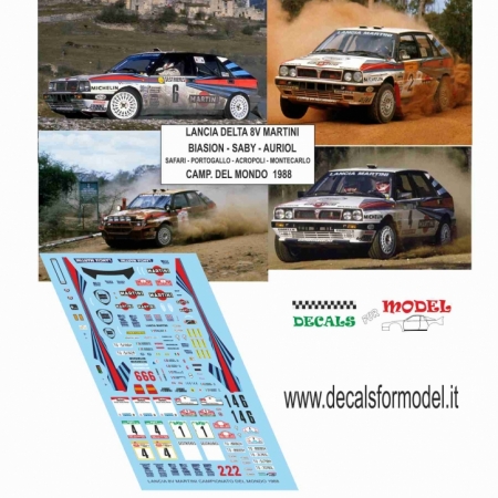 DECAL LANCIA DELTA 8V MARTINI - BIASION - SABY - AURIOL - RALLY SAFARI - PORTOGALLO - ACROPOLI - MONTECARLO 1988