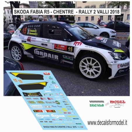 DECAL SKODA FABIA R5 - CHENTRE - RALLY 2 VALLI 2018