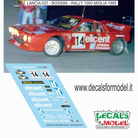 DECAL LANCIA 037- BOSSINI - RALLY 1000 MIGLIA 1985