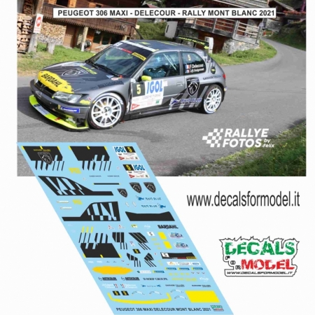 DECAL PEUGEOT 306 MAXI - DELECOUR - RALLYE MONT BLANC 2021