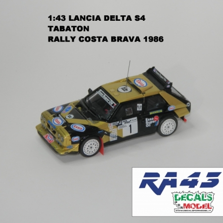 1:43 LANCIA DELTA S4 - ESSO - TABATON - RALLY COSTA BRAVA 1986
