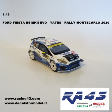 1;43 FORD FIESTA R5 MK2 - YATES - RALLY MONTECARLO 2020