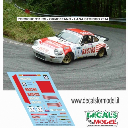 DECAL 1:43 PORSCHE 911 RS - BASTOS -  ORMEZZANO - RALLY LANA STORICO 2014 