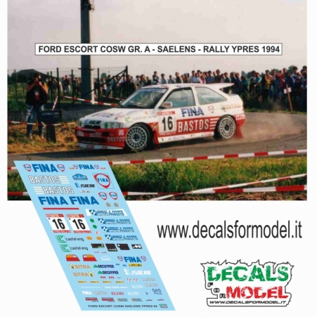 DECAL 1:43 FORD ESCORT COSW - SAELENS - RALLY YPRES 1994