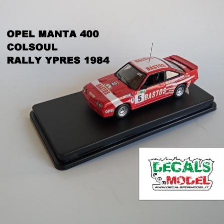 1:43 OPEL MANTA 400 - BASTOS - COLSOUL - RALLY YPRES 1984