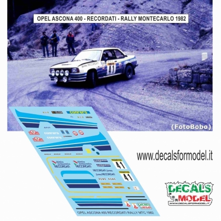 DECAL 1:43 OPEL ASCONA 400 - CONRERO - RECORDATI - RALLY MONTECARLO 1982