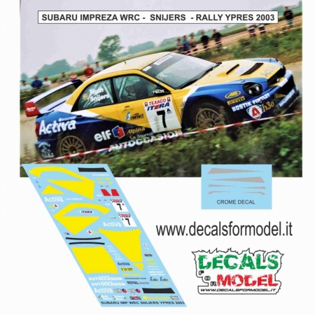DECALS 1:43 - SUBARU IMPREZA WRC - SNIJERS - RALLY YPRES 2003