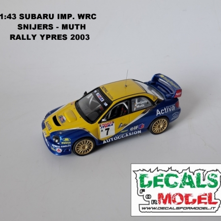 1:43 SUBARU IMPREZA WRC - SNIJERS - RALLY YPRES 2003